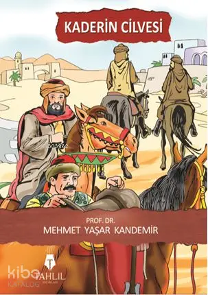  Kaderin Cilvesi | Mehmet Yaşar Kandemir | Tahlil Yayınları | 9786055271428 | 