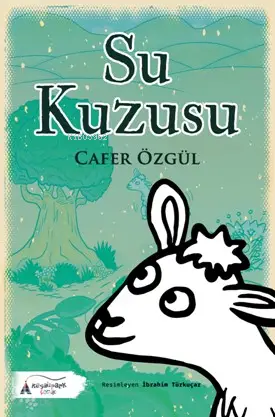  Su Kuzusu | Su Kuzusu | Cafer Özgül | Kayalıpark Yayınları | 9786056765384 