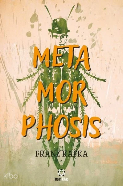  Metamorphosis | Franz Kafka | İnsan Kitap | 9786258314533 | 