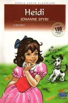  Heidi | Johanna Spyri | Umut Arslan | Parıltı Yayıncılık | 9789758602155 | 