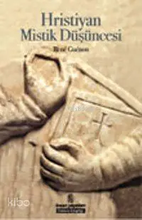  Hristiyan Mistik Düşüncesi | Hristiyan Mistik Düşüncesi | Rene Guenon | İsmail Taşpınar | İnsan Yayınları | 9789755744308 