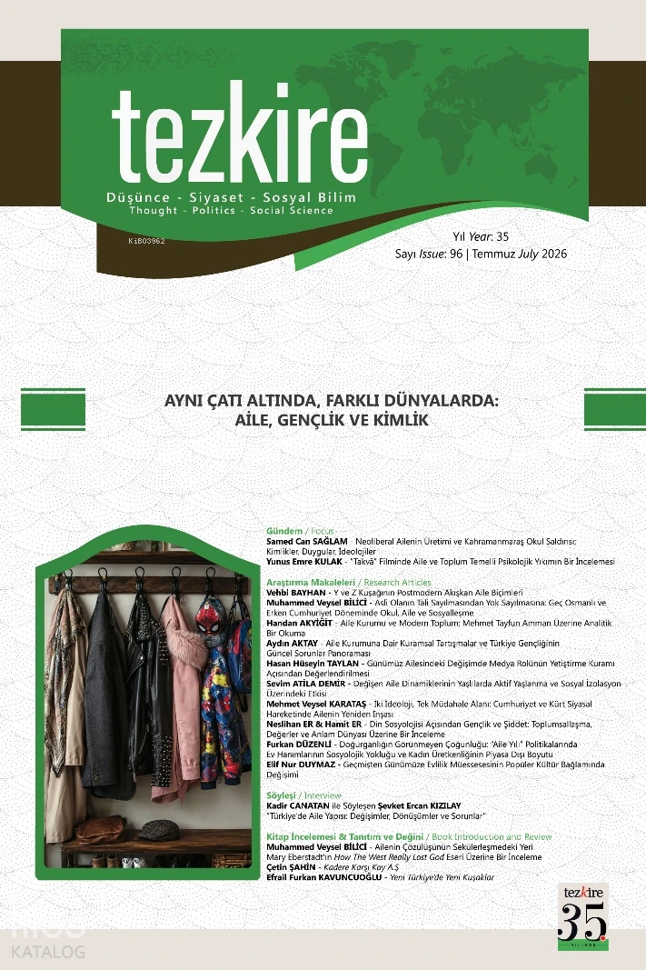 Tezkire Dergisi 96 Sayı Aynı Çatı Altında Farklı Dünyalarda Aile Gençlik ve Kimlik | Tezkire Dergisi 96 Sayı Aynı Çatı Altında Farklı Dünyalarda Aile Gençlik ve Kimlik | Kolektif | Tezkire Yayınları | 9771302787968 
