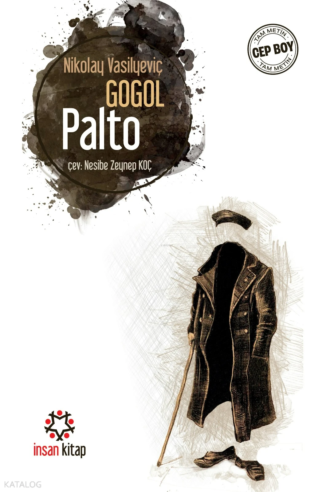  Palto | Nikolay Vasilyeviç Gogol | Nesibe Zeynep Koç | İnsan Kitap | 9786059616126 | 