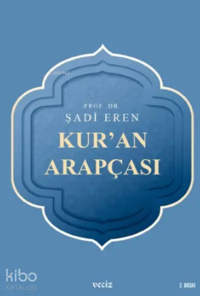  Kuran Arapçası | Şadi Eren | Veciz Yayınları | 9786057072641 | 