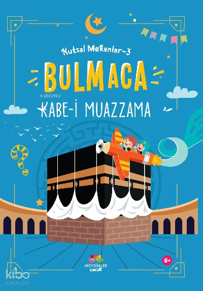  Kabei Muazzama Kutsal Mekanlar 3 (Bulmaca) | Kolektif | Mevsimler Kitap | 9786258095746 | 