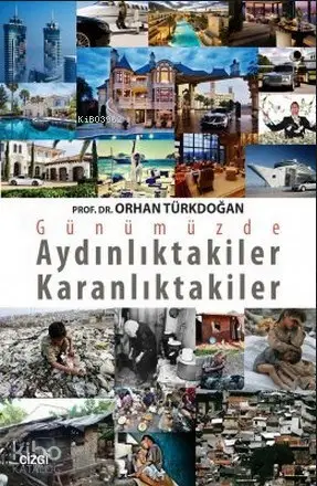  Günümüze Aydınlıktakiler Karanlıktakiler | Orhan Türkdoğan | Çizgi Kitabevi | 9786059108171 | 