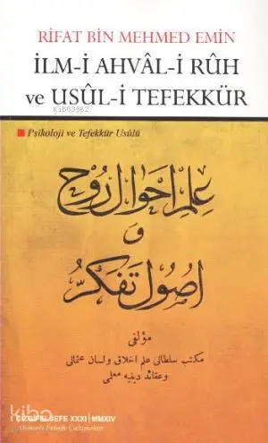  İlmi Ahvâli Rûh ve Usûli Tefekkür | Rifat bin Mehmed Emin | Ali Utku | Ali Utku | Çizgi Kitabevi | 9786055022693 | 