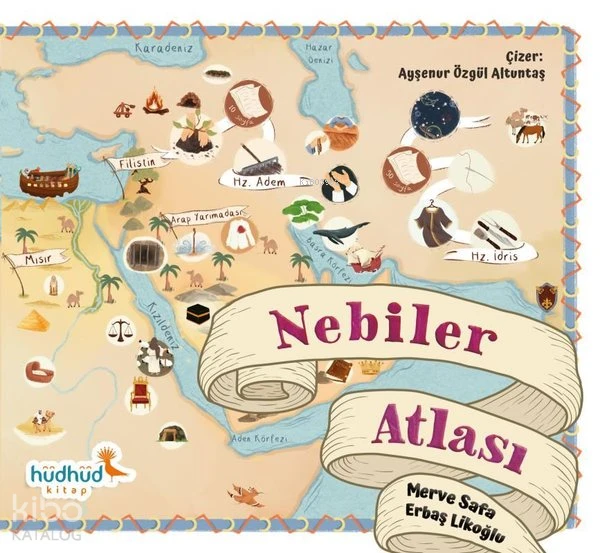  Nebiler Atlası | Ayşenur Altuntaş | Merve Safa Erbaş Likoğlu | Hüdhüd Kitap | 9786256901582 | 