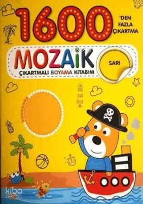  Mozaik Çıkartmalı Boyama Kitabı Sarı 1600den Fazla Çıkartma | Kolektif | 06 Yaş Yayınları | 9786256650985 | 