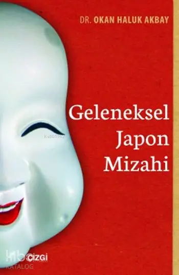  Geleneksel Japon Mizahı | Okan Haluk Akbay | Çizgi Kitabevi | 9786055022495 | 