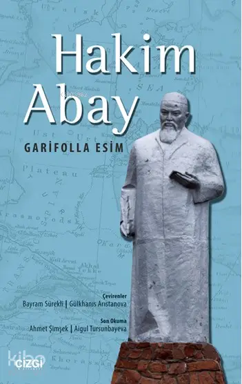  Hakim Abay | Garifolla Esim | Bayram Sürekli | Çizgi Kitabevi | 9786059706667 | 