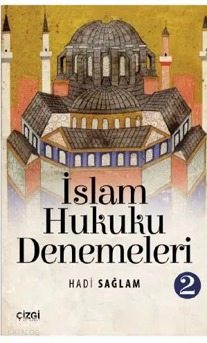  İslam Hukuku Denemeleri 2 | Hadi Sağlam | Çizgi Kitabevi | 9786051960654 | 