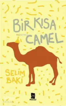  Bir Kısa Camel | Selim Baki | Mecaz Yayınları | 9786056949142 | 