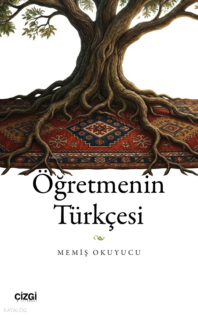  Öğretmenin Türkçesi | Öğretmenin Türkçesi | Memiş Okuyucu | Çizgi Kitabevi | 9786253966683 