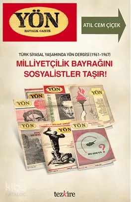  Milliyetçilik Bayrağını Sosyalistler Taşır | Atıl Cem Çiçek | Yunus Karaaslan | Adem Şenel | Mustafa Karagüllüoğlu | Tezkire Yayınları | 9786059835091 | 
