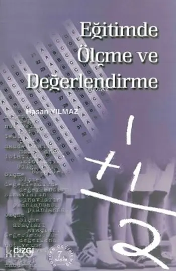  Eğitimde Ölçme ve Değerlendirme | Hasan Yılmaz | Çizgi Kitabevi | 9789758156658 | 