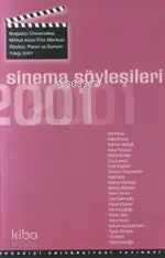  Sinema Söyleşileri 2001 Söyleşi Panel ve Sunum Yıllığı 2001 | Sinema Söyleşileri 2001 Söyleşi Panel ve Sunum Yıllığı 2001 | Kolektif1 | Boğaziçi Üniversitesi Yayınevi | 9789756293614 