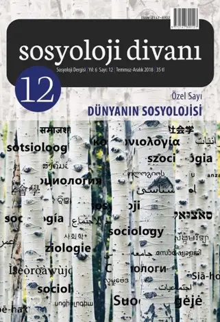  Sosyoloji Divanı Sayı 12 Aralık 2018 Özel Sayı Dünyanın Sosyolojisi | Kolektif | Köksal Alver | Gökhan Bozbaş | Tuğrul Keskin | Çizgi Kitabevi | 9772147890127 | 