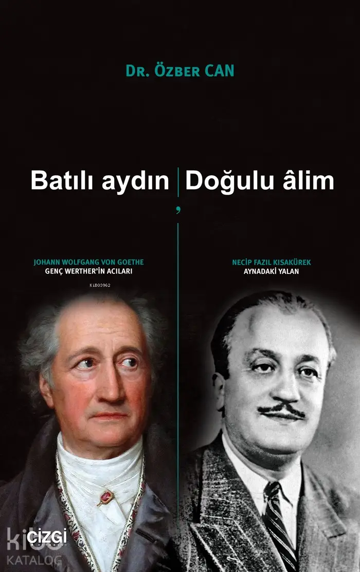  Batılı Aydın Doğulu Alim | Özber Can | Çizgi Kitabevi | 9786051961972 | 