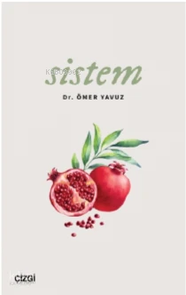  Sistem | Ömer Yavuz | Çizgi Kitabevi | 9786253960698 | 
