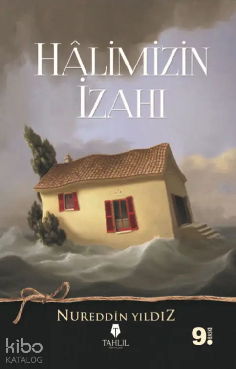  Halimizin İzahı | Nureddin Yıldız | Tahlil Yayınları | 9786058776869 | 