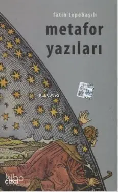  Metafor Yazıları | Fatih Tepebaşılı | Çizgi Kitabevi | 9786055022020 | 