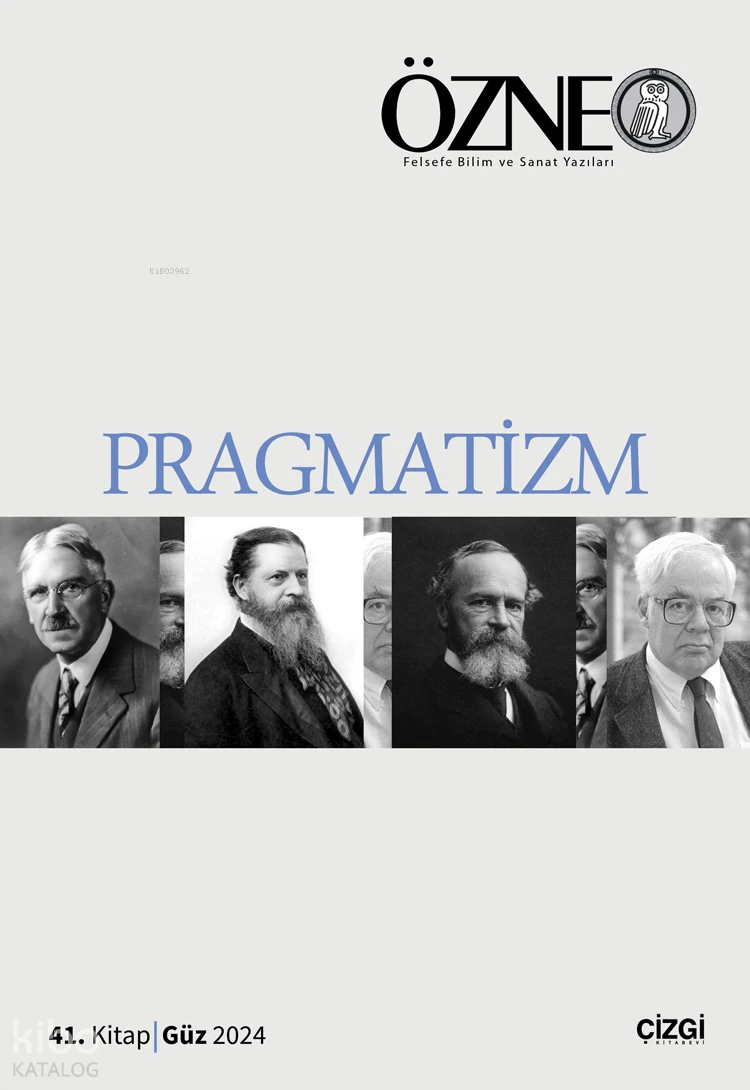  Pragmatizm Özne | 41 Kitap | Mustafa Günay | Kemal Bakır | Çizgi Kitabevi | 9786253964375 | 