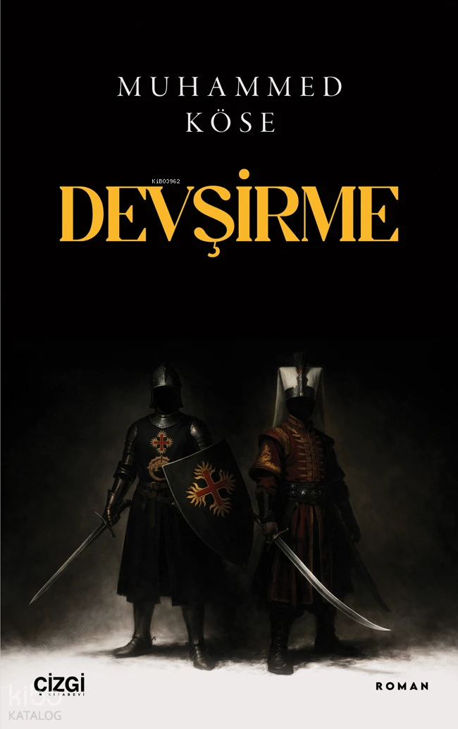  Devşirme | Muhammed Köse | Çizgi Kitabevi | 9786253967727 | 