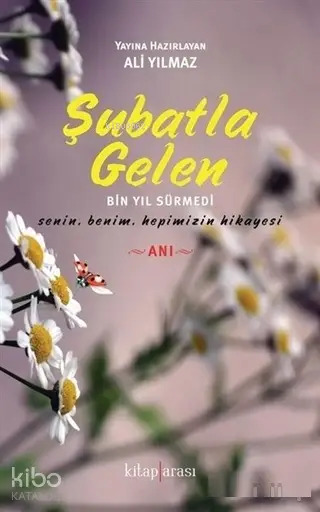  Şubatla Gelen Bin Yıl Sürmedi | Kolektif | Ali Yılmaz | Kitap Arası | 9786058091023 | 