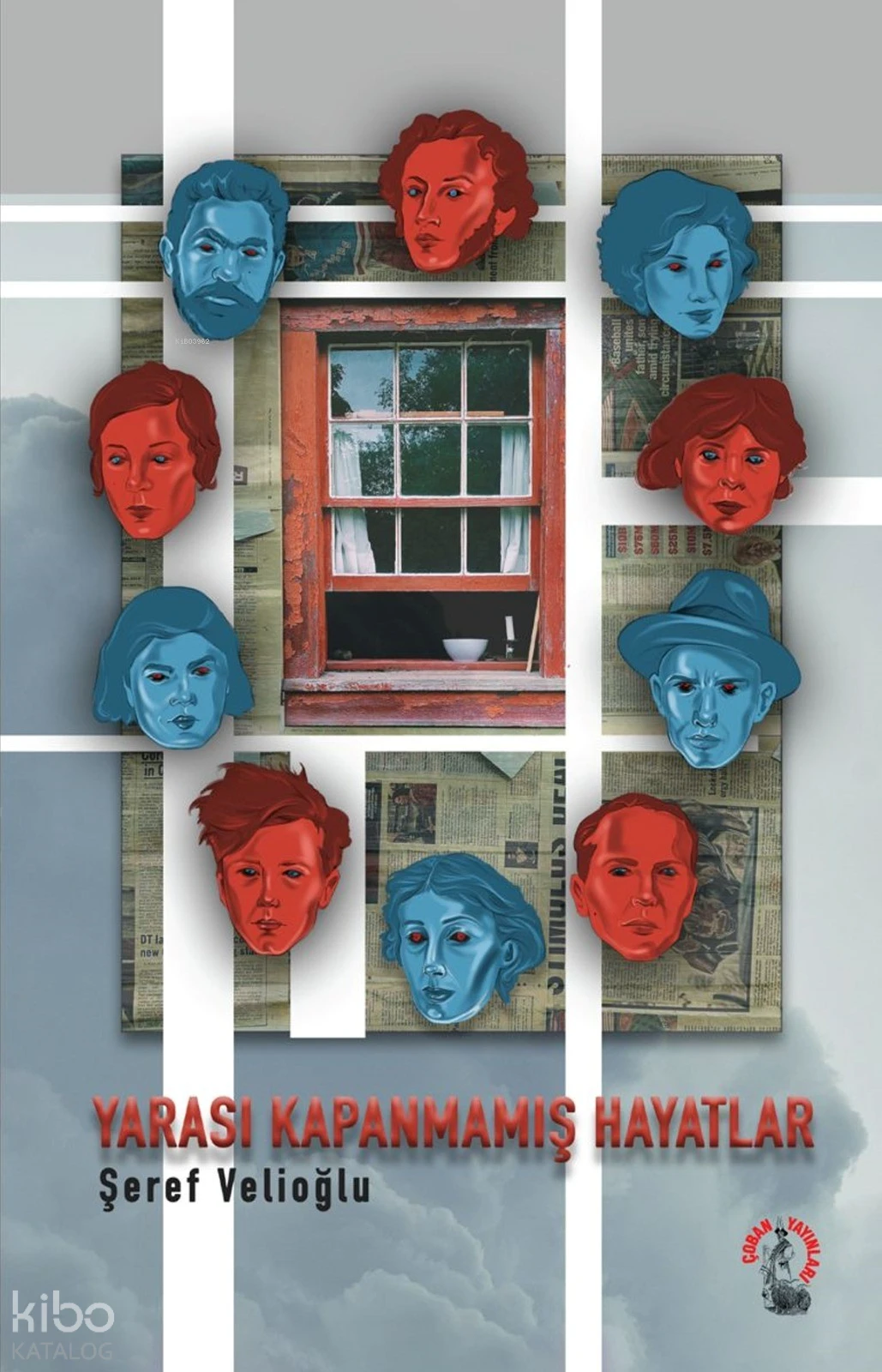  Yarası Kapanmamış Hayatlar | Şeref Velioğlu | Çoban Yayınları | 9786057272058 | 