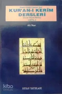  İmam Hatip Liseleri İçin| Kuranı Kerim Dersleri Orta 1 | İmam Hatip Liseleri İçin| Kuranı Kerim Dersleri Orta 1 | Ali Nar | Beyan Yayınları | 9789754730975 