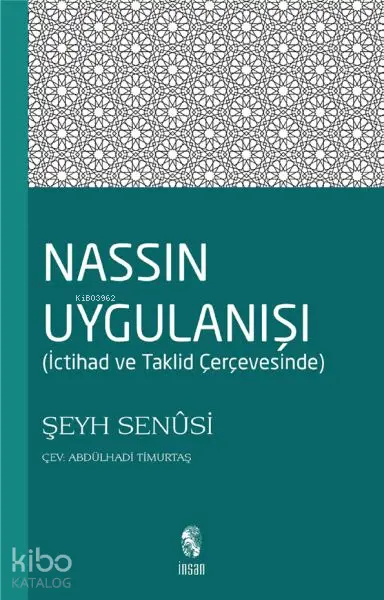  Nassın Uygulanışı | Şeyh Senusi | İnsan Yayınları | 9789755741062 | 