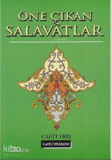  Öne Çıkan Salavatlar | Cahit Eriş | Gülhane Yayınları | 9786055914837 | 