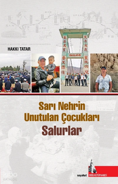  Sarı Nehrin Unutulan ÇocuklarıSalurlar | Hakkı Tatar | Doğu Kütüphanesi | 9786057217561 | 