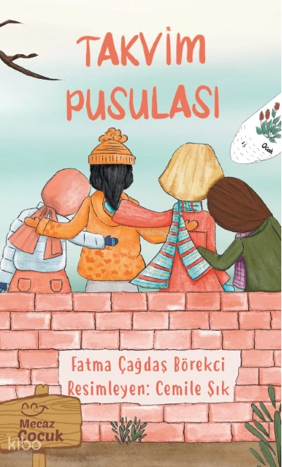  Takvim Pusulası | Fatma Çağdaş Börekci | Mecaz Çocuk | 9786258148473 | 