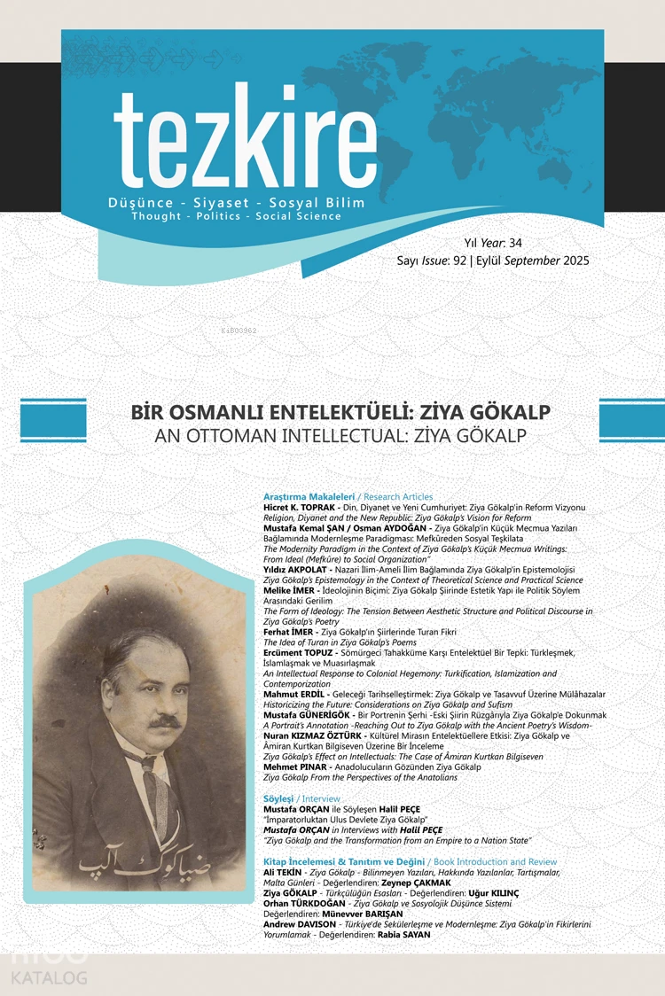  Tezkire 92 Sayı Bir Osmanlı Entelektüeli Ziya Gökalp | Kolektif | Tezkire Yayınları | 9771302787920 | 