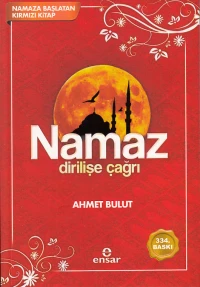 Namaz Dirilişe Çağrı