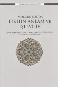 Modern Çağda Fıkhın Anlam ve İşlevi -IV