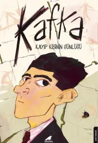 Kafka - Kayıp Kişinin Günlüğü