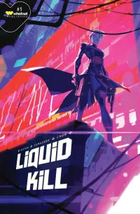 LIQUID KILL #1 (OF 6) COVER A INFANTE