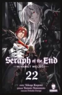 Seraph of the End - Kıyamet Meleği - Cilt 22