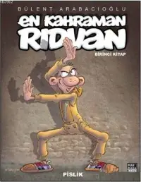 En Kahraman Rıdvan Cilt 1: Pislik