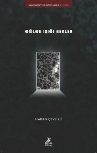 Gölge Işığı Bekler / Yaşayan Şeyler Kütüphanesi-1