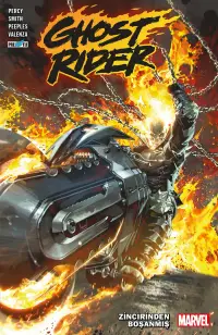 Ghost Rider Cilt 1: Zincirinden Boşanmış - ÖN SİPARİŞ