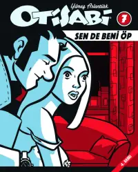 Otisabi 7 – Sen De Beni Öp