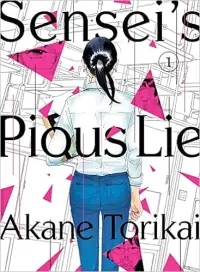 SENSEI'S PIOUS LIE VOL. 1