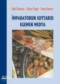 İmparatorun Soytarısı Egemen Medya