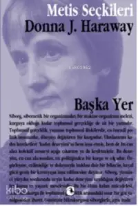 Başka Yer; Donna Haraway'den Seçme Yazılar