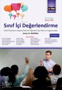 Sınıf İçi Değerlendirme Etkili Ölçütlere Dayalı Etkili Bir Öğretim İçin İlke ve Uygulamalar