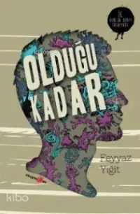 Olduğu Kadar